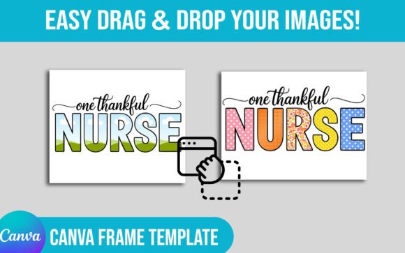 Celebrate Nursing with the One Thankful Nurse Canva Frame Template