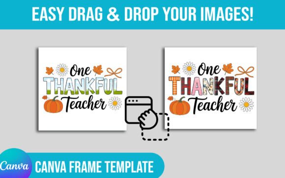 One Thankful Teacher Canva Frame Design for Educators